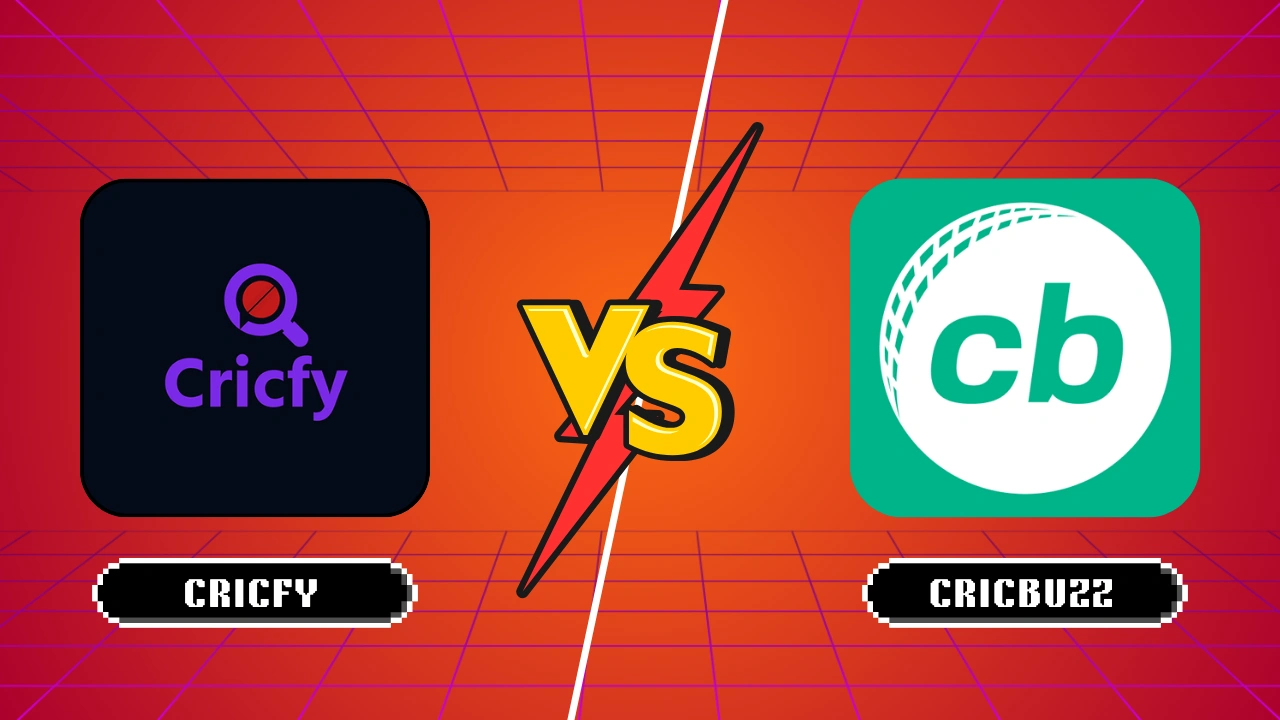 CricFy vs CricBuzz